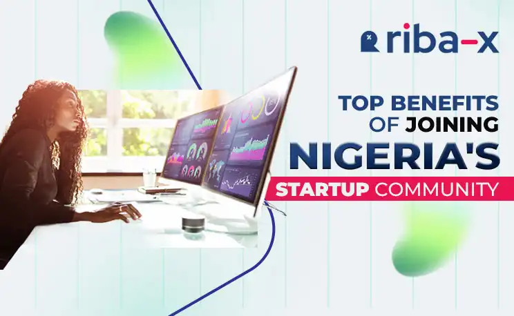 Top Benefits of Being Part of a Community for Startups in Nigeria